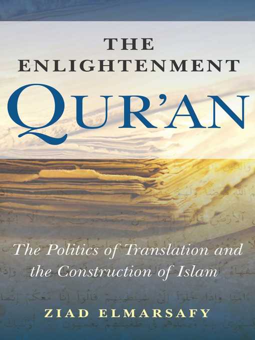 Title details for The Enlightenment Qur'an by Ziad Elmarsafy - Available